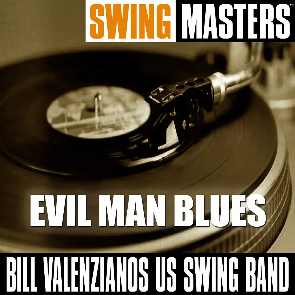 Swing Masters: Evil Man Blues