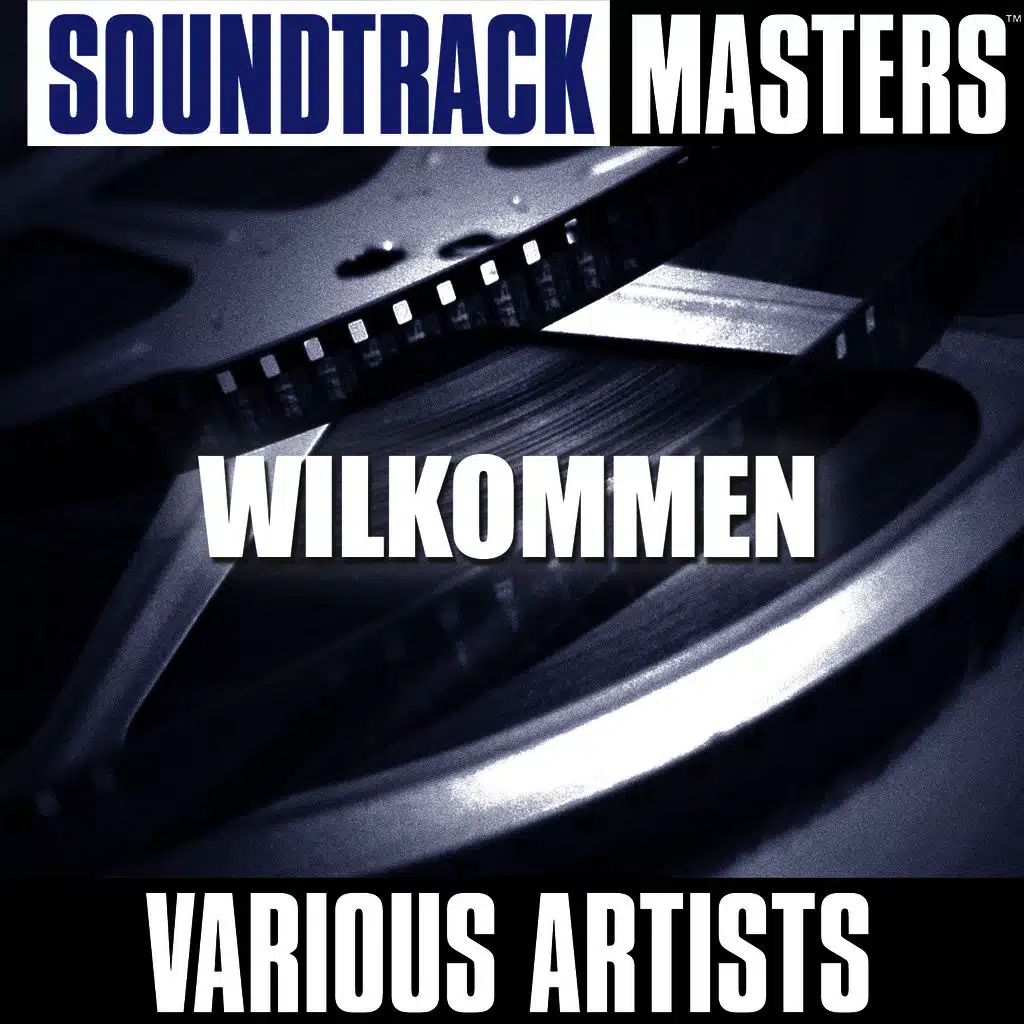 Soundtrack Masters: Wilkommen