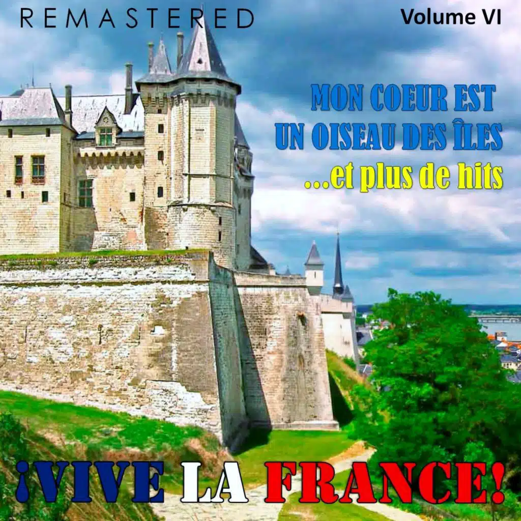 Mon coeur est un oiseau des îles (Remastered)