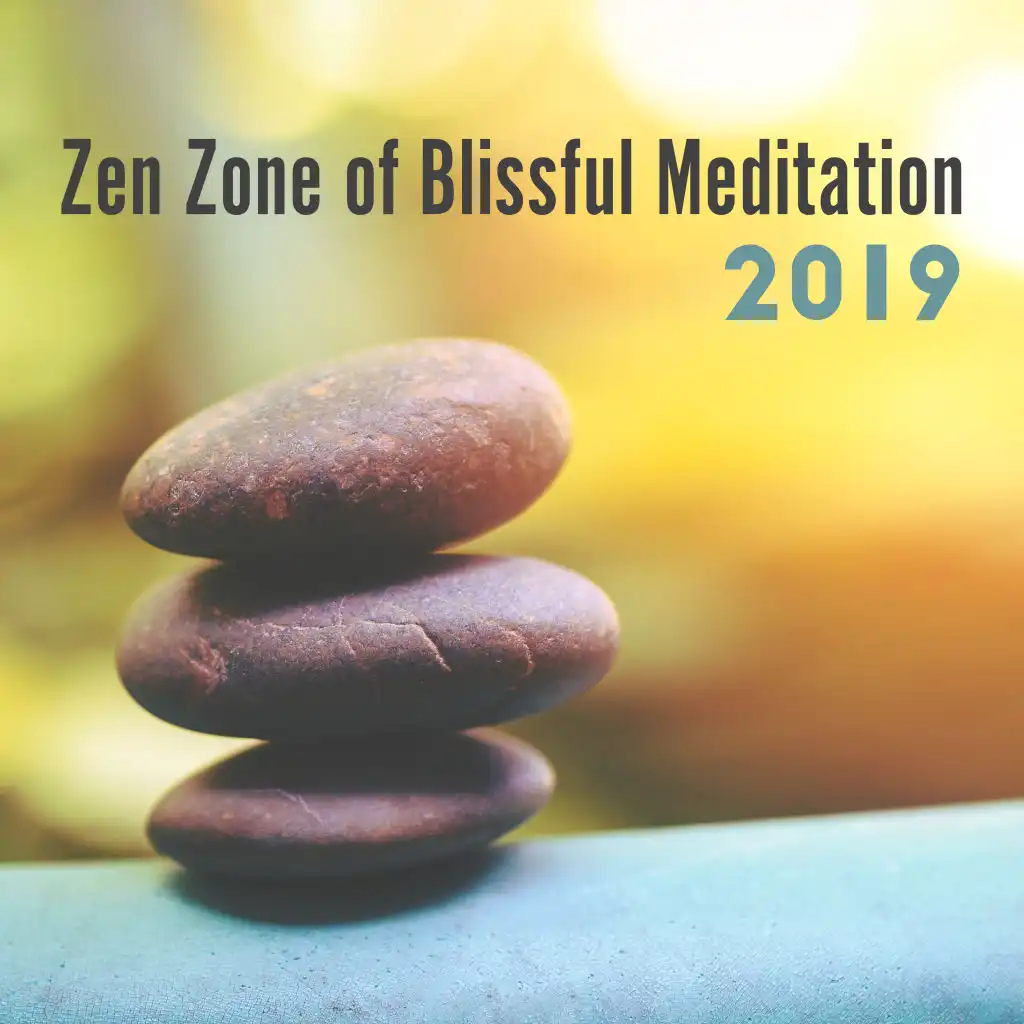 Zen Zone of Blissful Meditation 2019