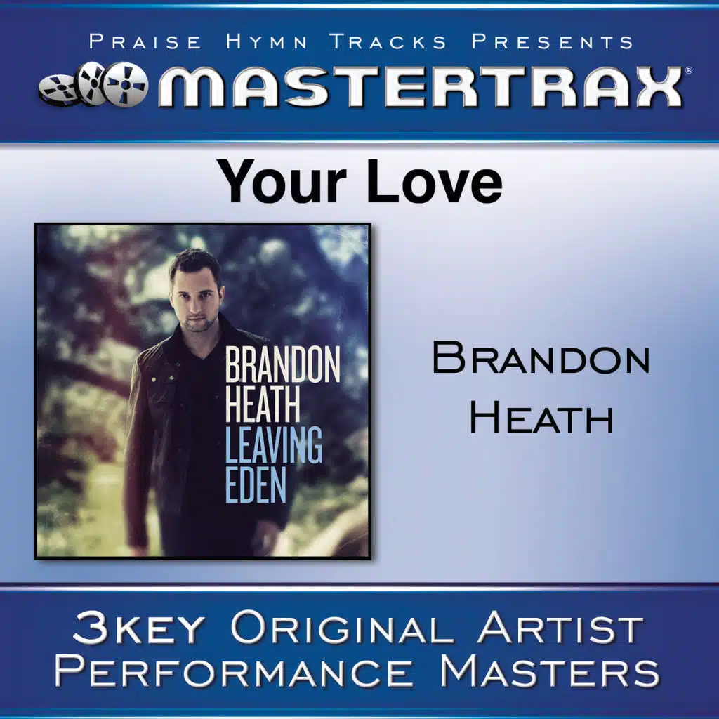 Your Love (Medium Without Background Vocals) ([Performance Track])