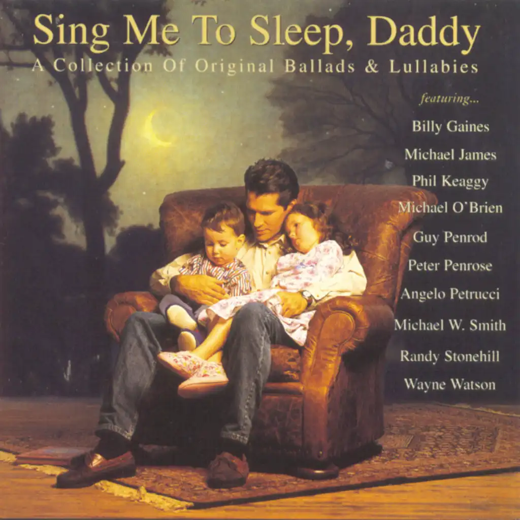 Sing Me To Sleep, Daddy