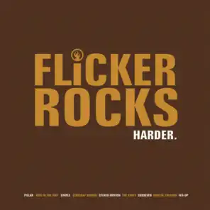 Flicker Rocks Harder