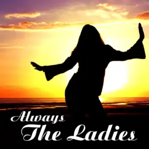 Always The Ladys