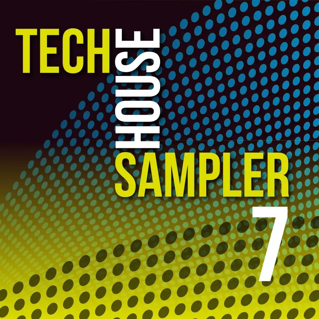 Tech House Sampler, Vol. 7