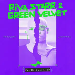 Green Velvet & Riva Starr