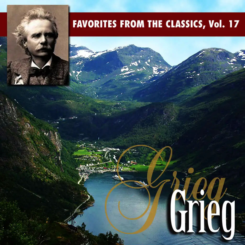 Favorites From The Classics Volume 17: Grieg's Greatest Hits