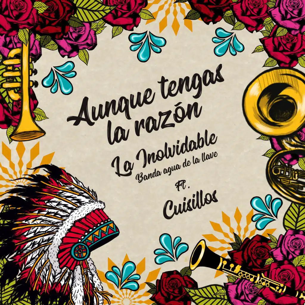 Aunque Tengas la Razón (feat. Cuisillos)