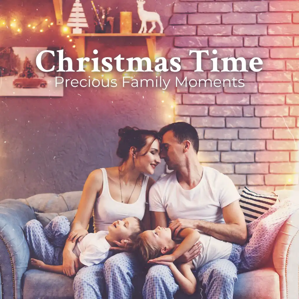 Christmas Time - Precious Family Moments