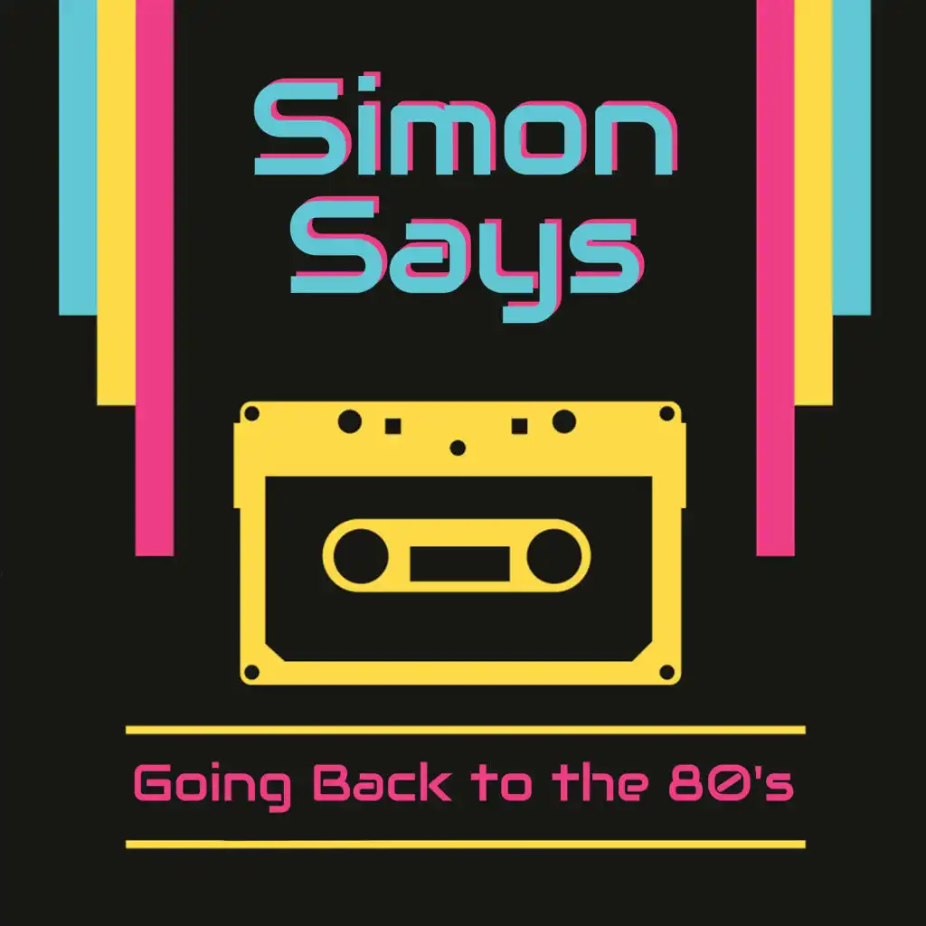 Simon Says - Going Back to the 80's