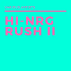 Hi-NRG Rush II