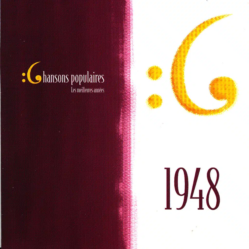 Les meilleures années des chansons populaires de France - 1948