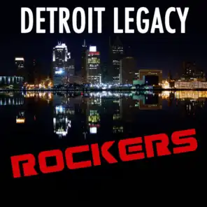 Detroit Legacy Rockers (Re-Recorded / Remastered Versions)