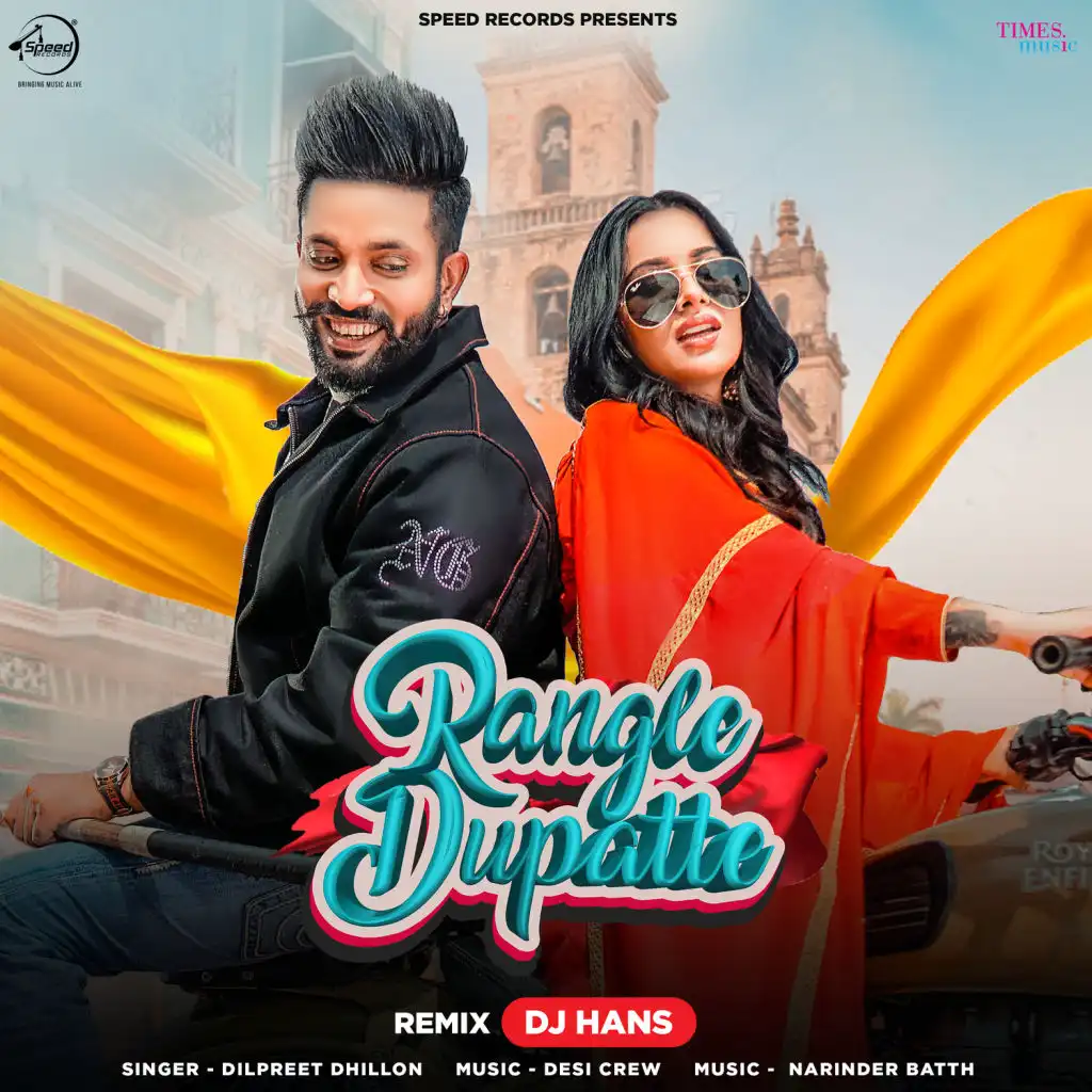 Rangle Dupatte (Remix) - Single [feat. DJ Hans]