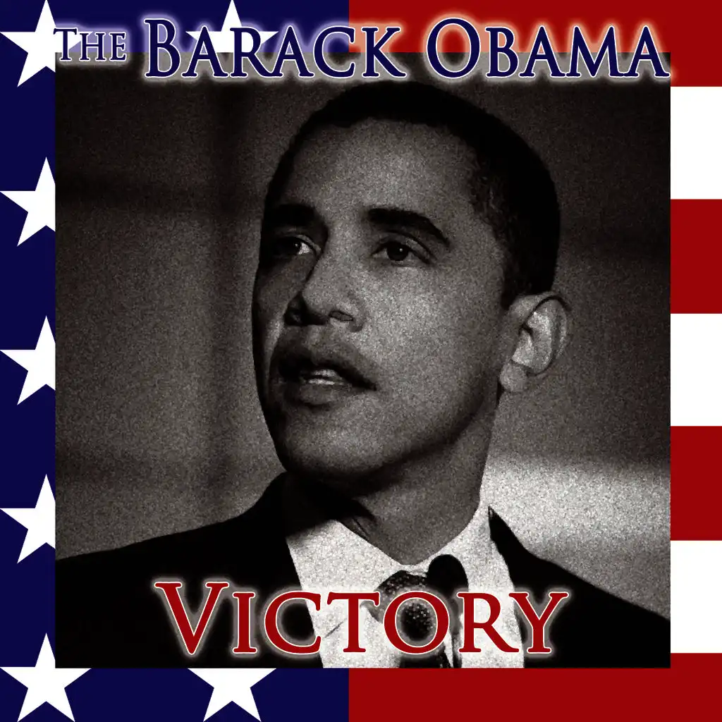 The Barack Obama Victory