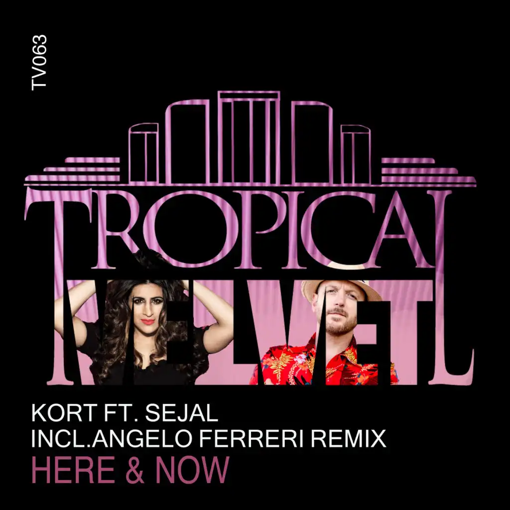 Here & Now (Angelo Ferreri Remix) [feat. Sejal]
