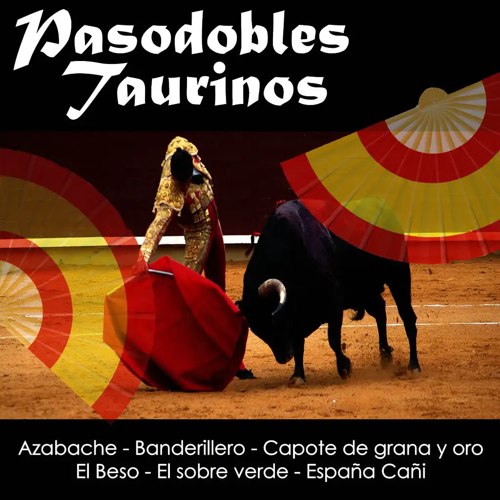 Pasodobles Taurinos