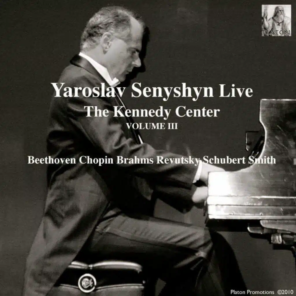 Live, Vol. III: The Kennedy Center: Beethoven, Chopin, Brahms, Revutsky, Schubert, and Smith