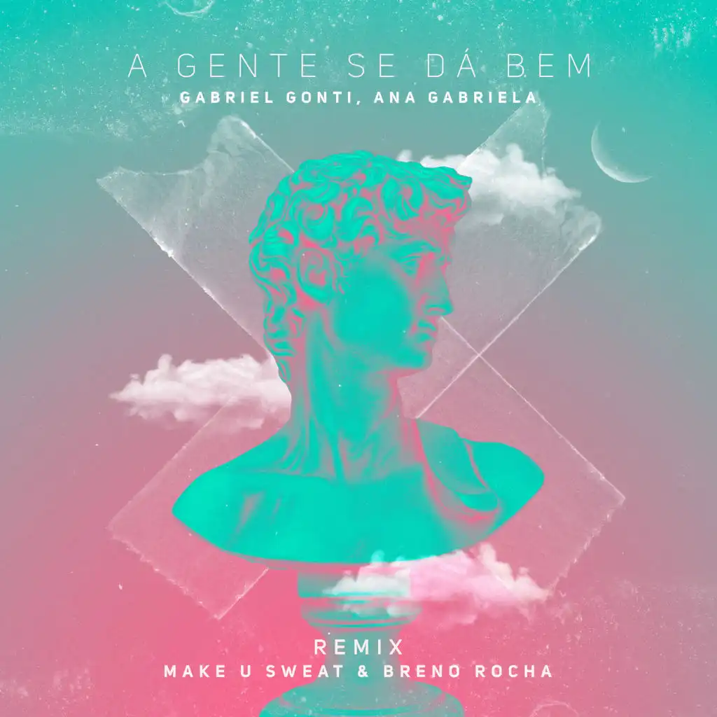 A Gente Se Dá Bem (Make U Sweat & Breno Rocha Remix) [feat. Ana Gabriela]