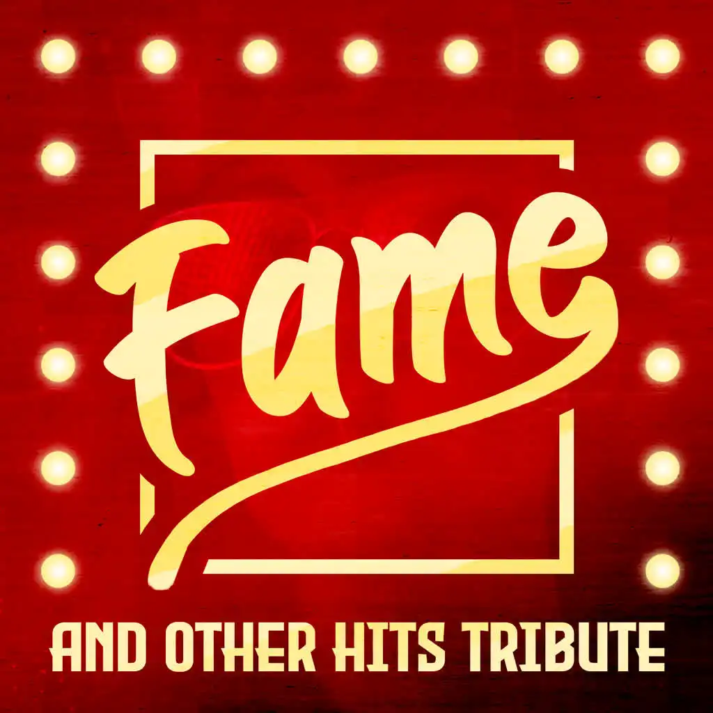 Fame and Other Hits Tribute