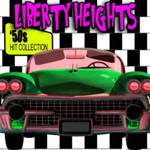 Liberty Heights - '50s Hit Collection (Re-Recorded / Remastered Versions)