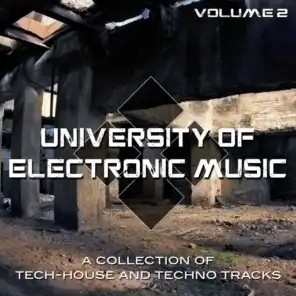 University of Electronic Music, Vol. 2 (A Collection of Tech House and Techno Tracks)