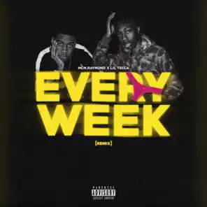 Every Week (Remix) [feat. Lil Tecca]