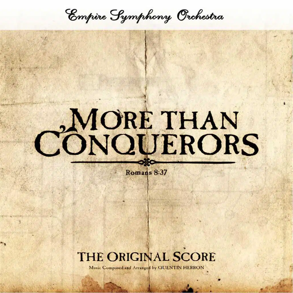 More Than Conquerors (The Original Score)