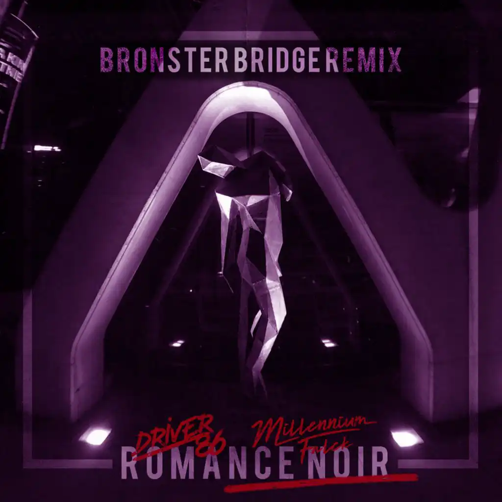 Romance Noir (feat. Millennium Falck) (Bronster Bridge Remix)