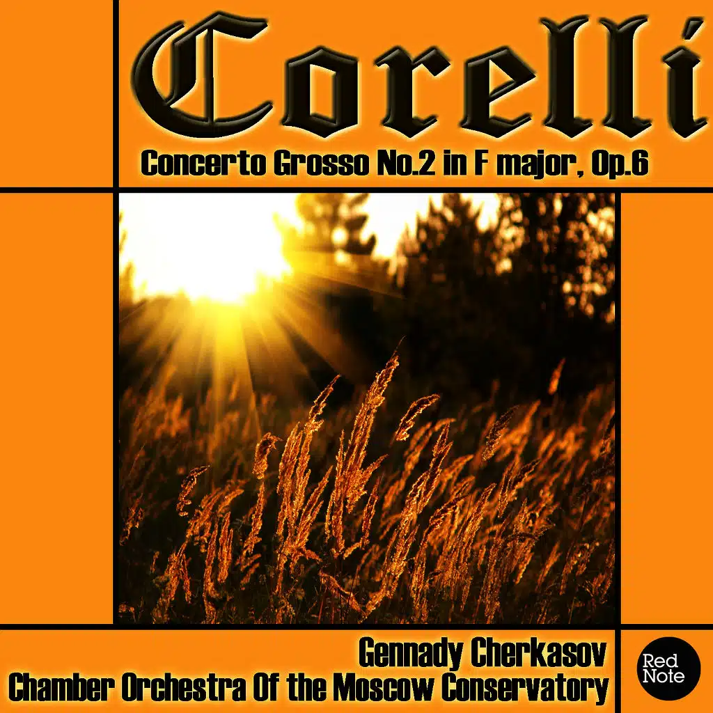 Corelli: Concerto Grosso No.2 in F major, Op.6