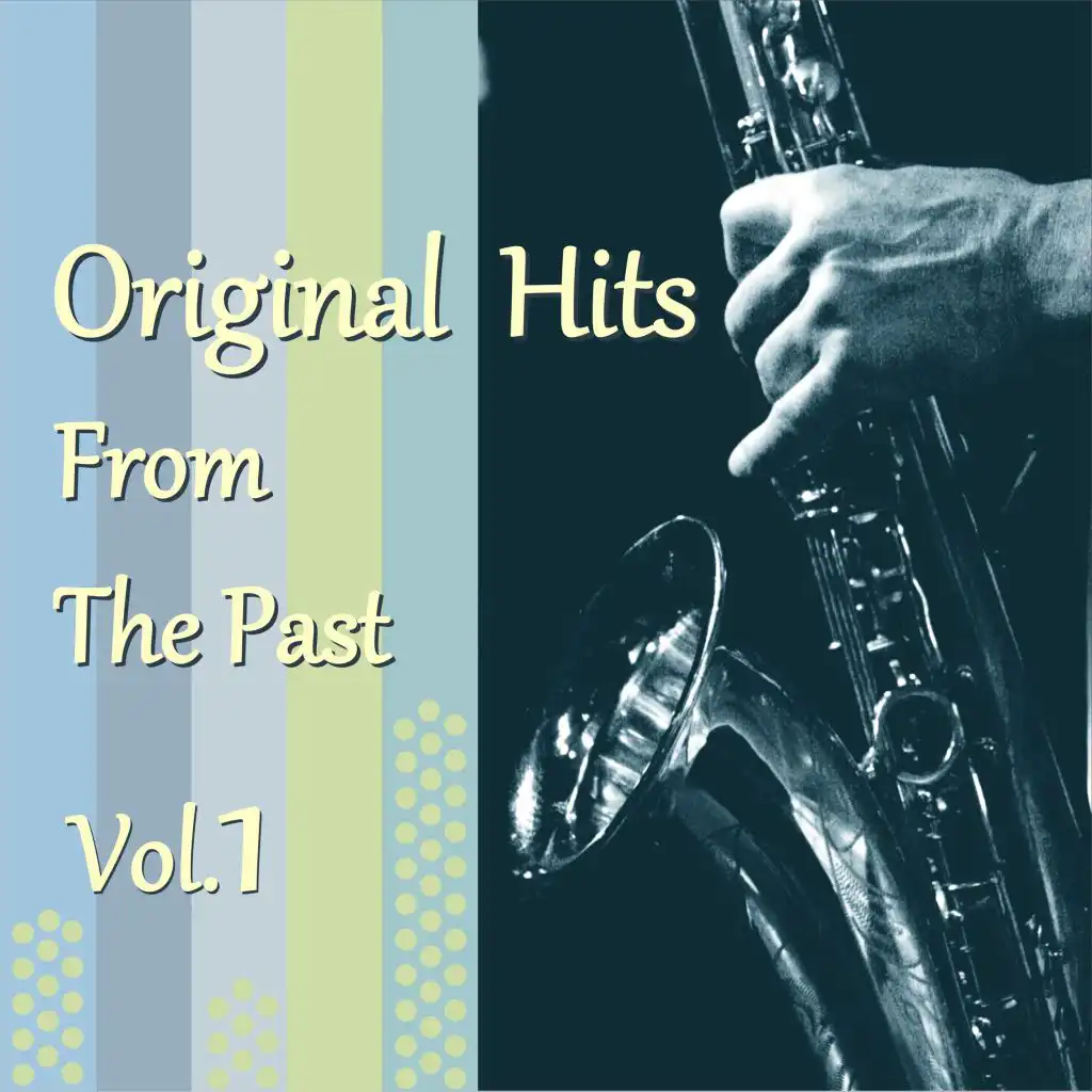 Original Hits from the Past, Vol. 1