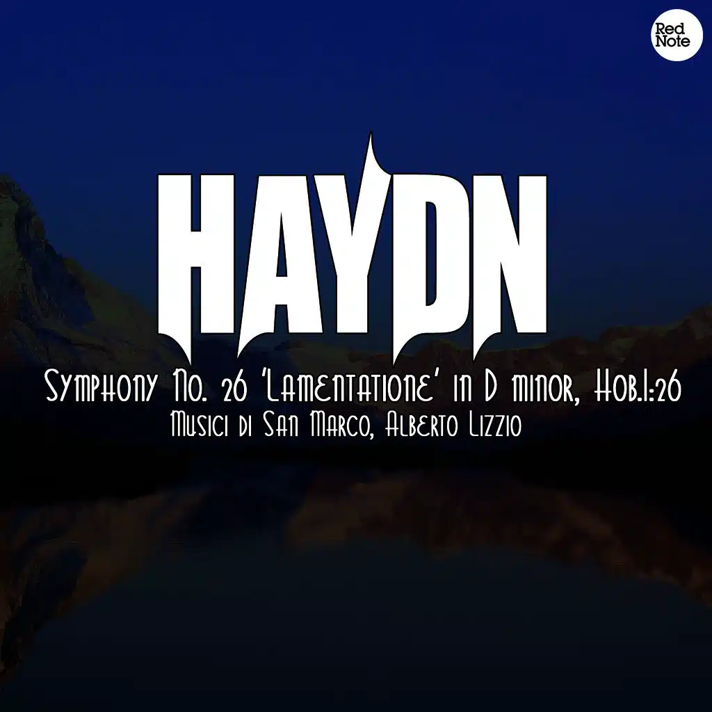 Haydn: Symphony No. 26 'Lamentatione' in D minor, Hob.I:26