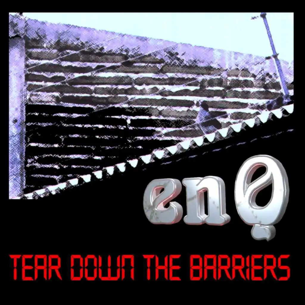 Tear Down the Barriers