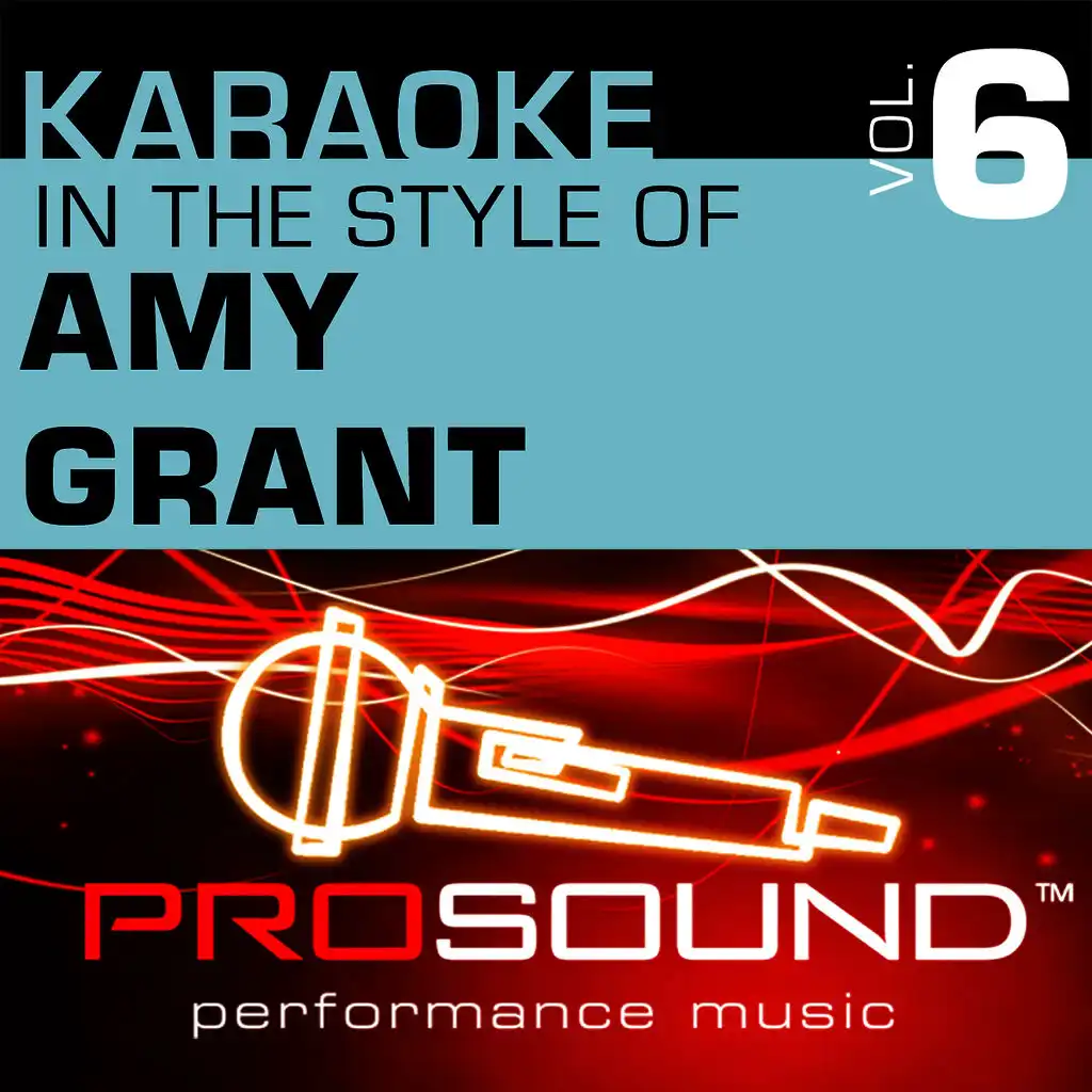 Sing Your Praise To The Lord (Karaoke With Background Vocals)[In the style of Amy Grant]