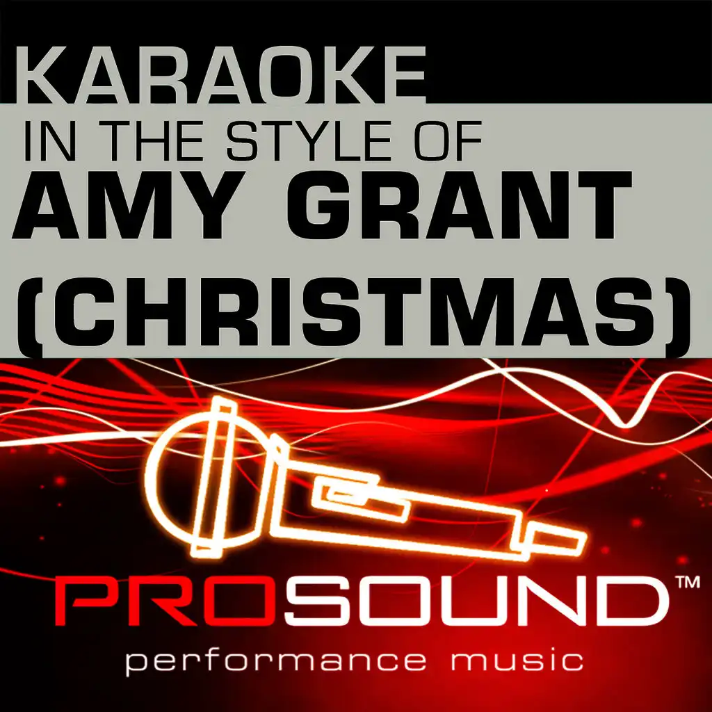 Karaoke - In the Style of Amy Grant  - Christmas (Professional Performance Tracks)