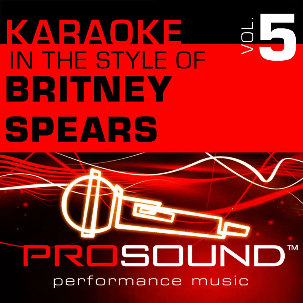 Where Are You Now (Karaoke Instrumental Track)[In the style of Britney Spears]