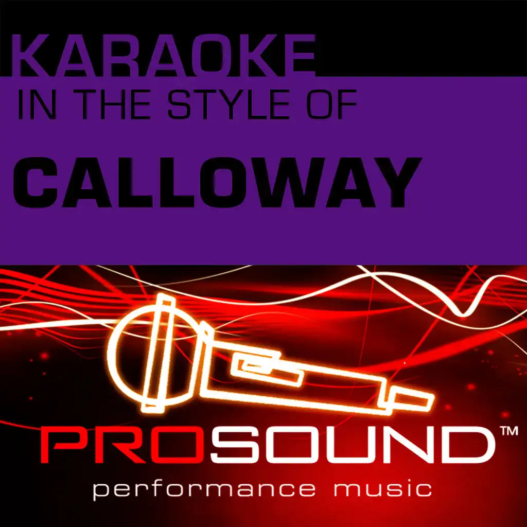 Karaoke - In the Style of Calloway - Single (Professional Performance Tracks)