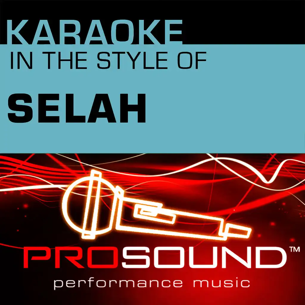 Bless the Broken Road (Karaoke Instrumental Track)[In the style of Selah]