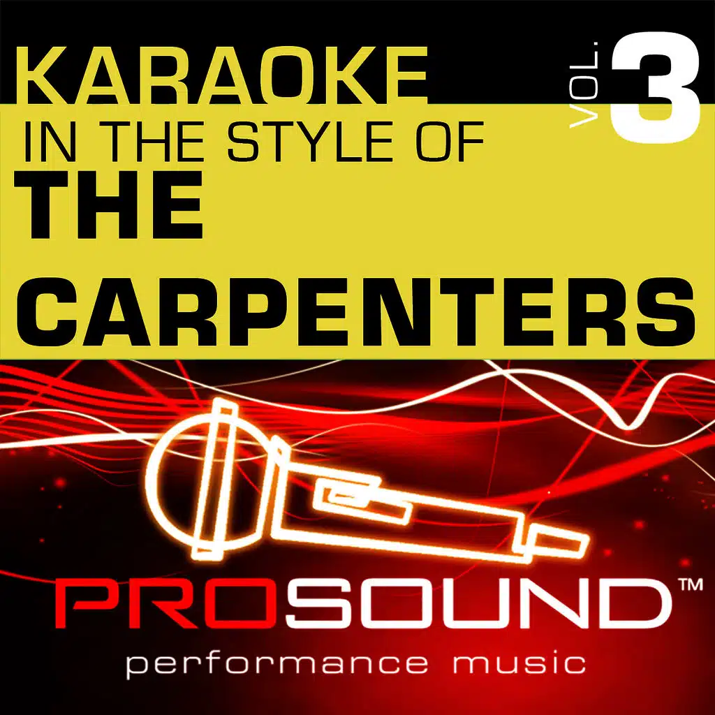 Karaoke - In the Style of The Carpenters, Vol. 1 (Professional Performance Tracks)
