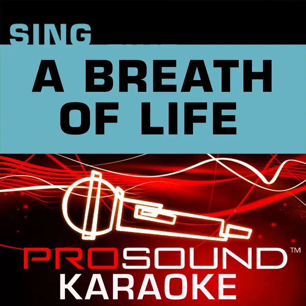 Sing A Breath of Life (Karaoke Performance Tracks)