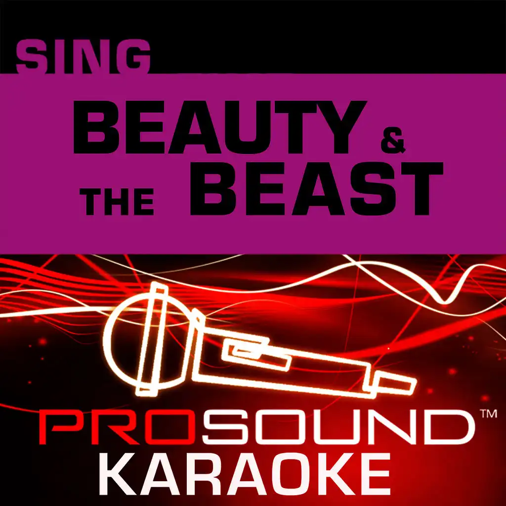 Sing Beauty and the Beast (Karaoke Performance Tracks)