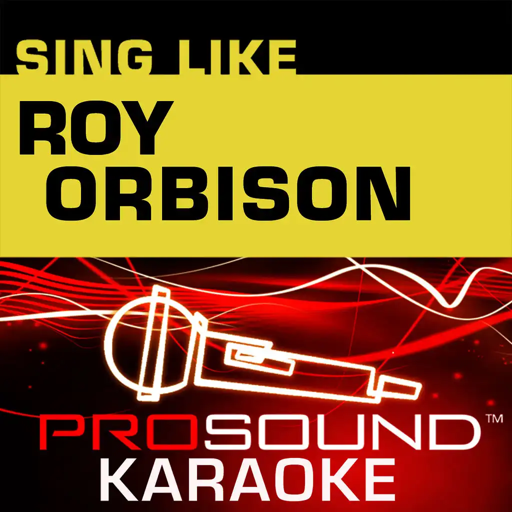 Blue Bayou (Karaoke Instrumental Track) [In the Style of Roy Orbison]