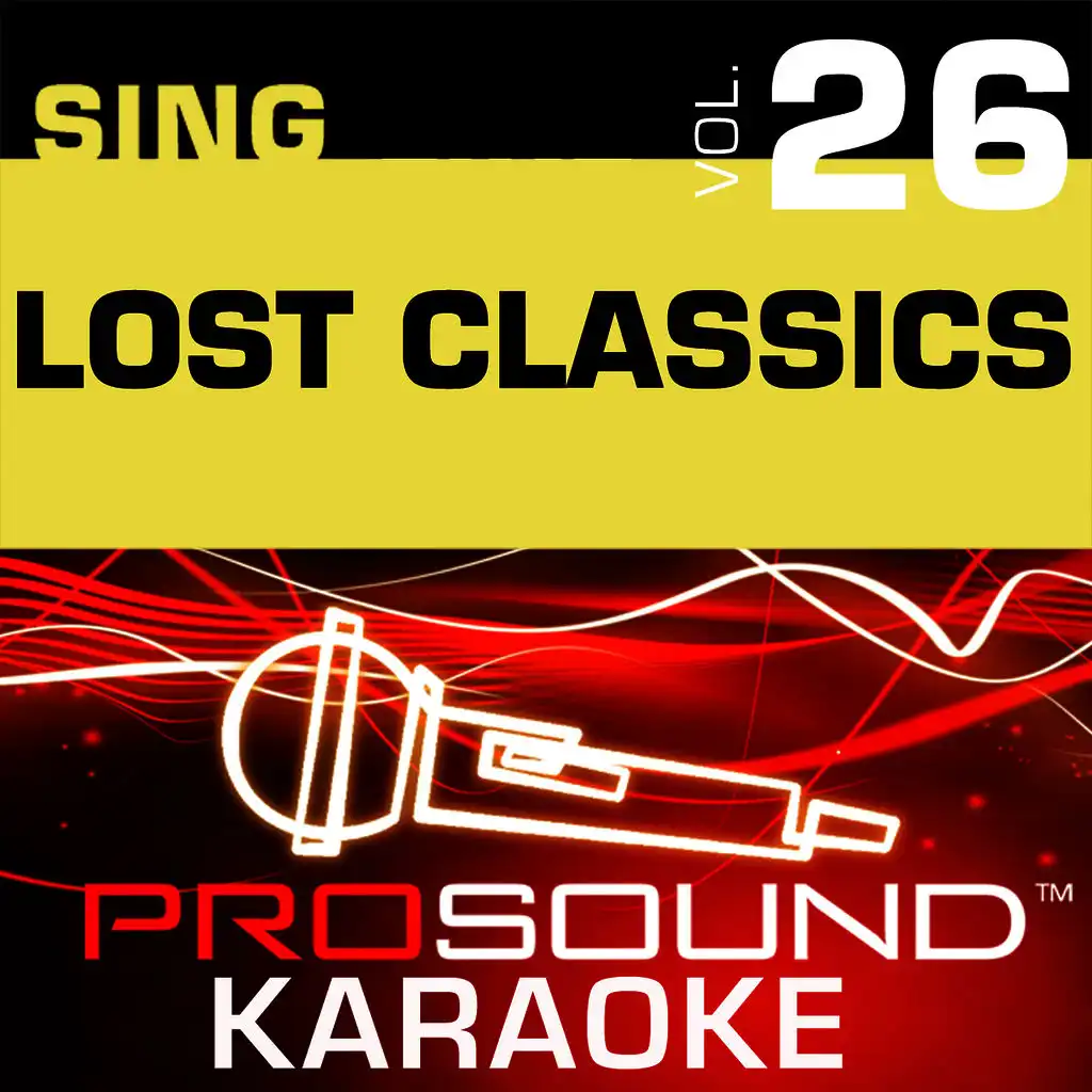 Sing Lost Classics v.26 (Karaoke Performance Tracks)