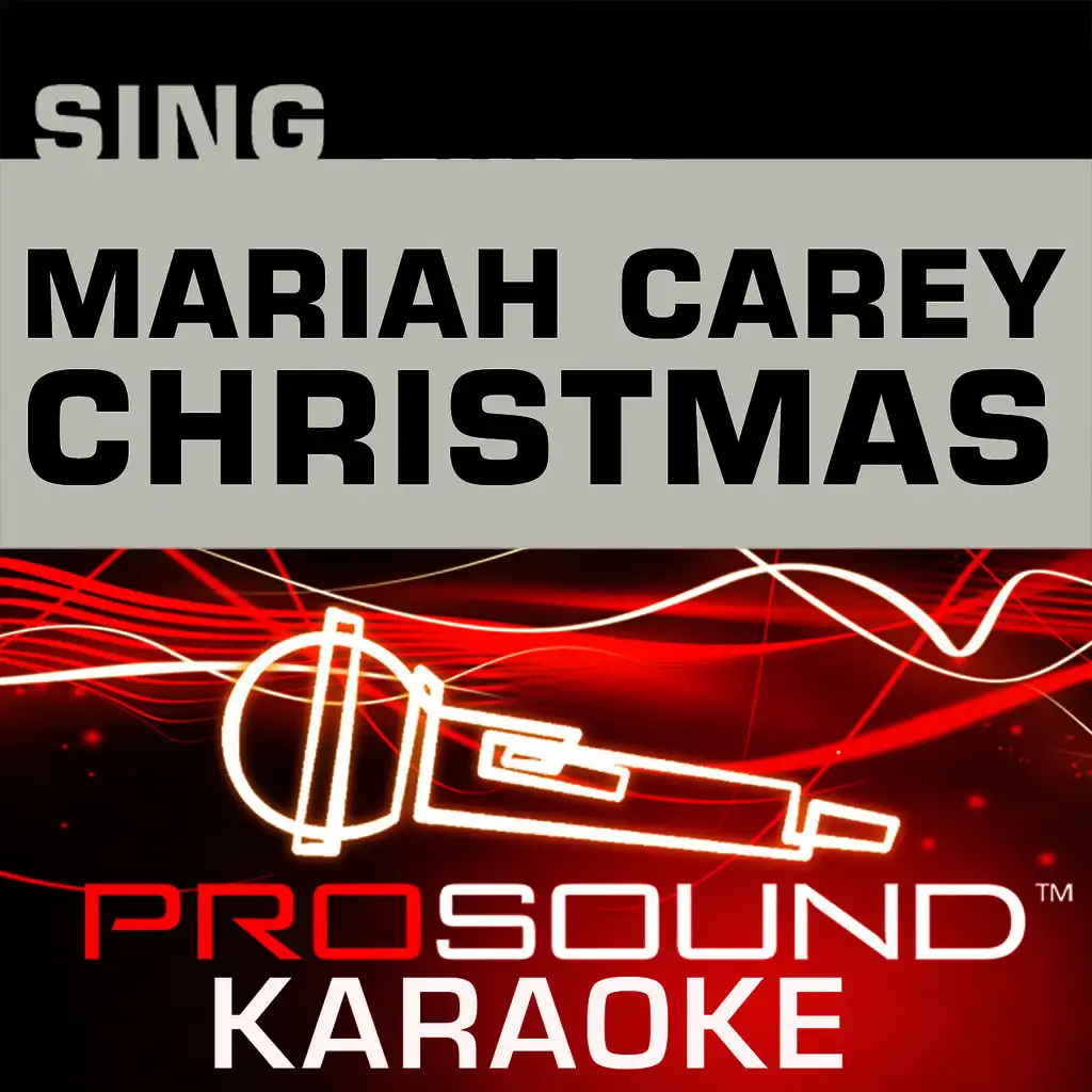 All I Want For Christmas Is You (Karaoke Instrumental Track) [In the Style of Mariah Carey]
