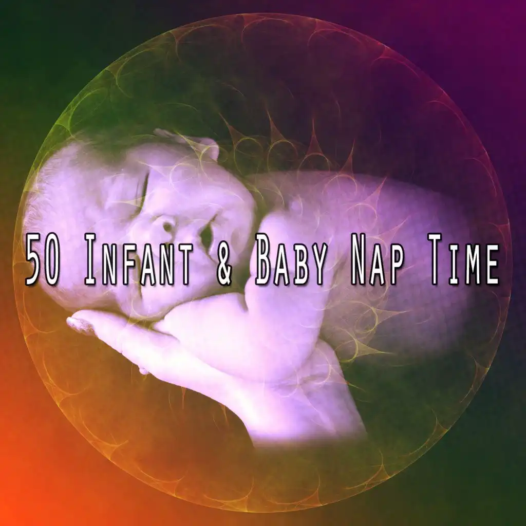 50 Infant & Baby Nap Time