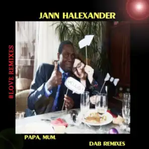 Papa, Mum (Dab Remixes, Love Remixes)