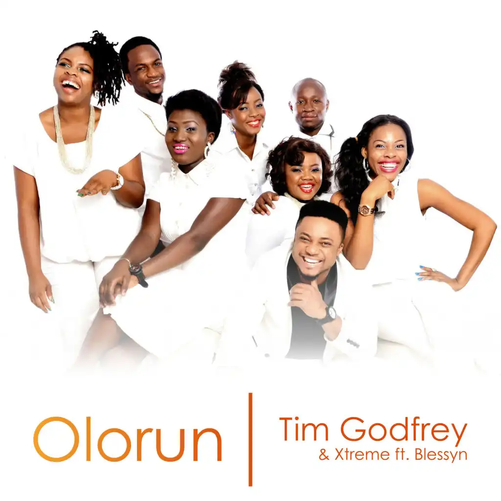 Tim Godfrey & Xtreme