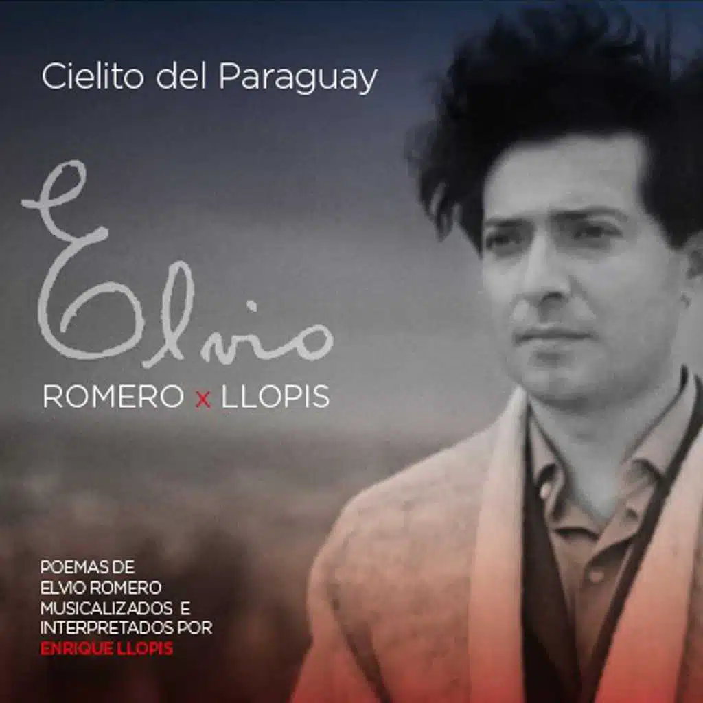 Cielito del Paraguay: Elvio Romero X Llopis