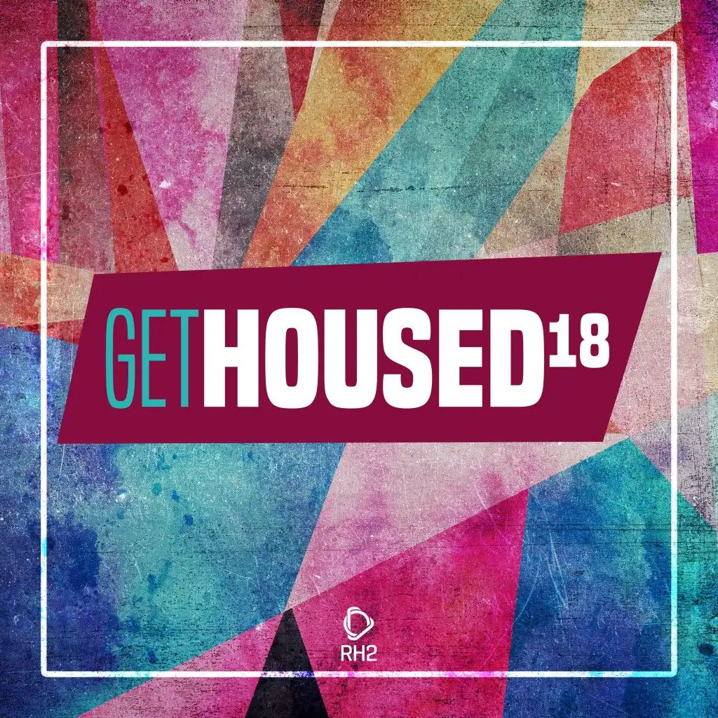 Get Housed, Vol. 18