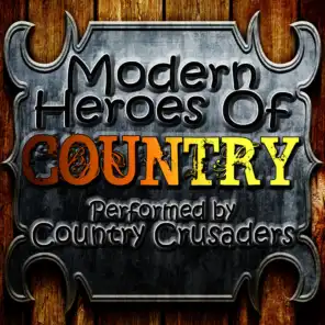Modern Heroes Of Country